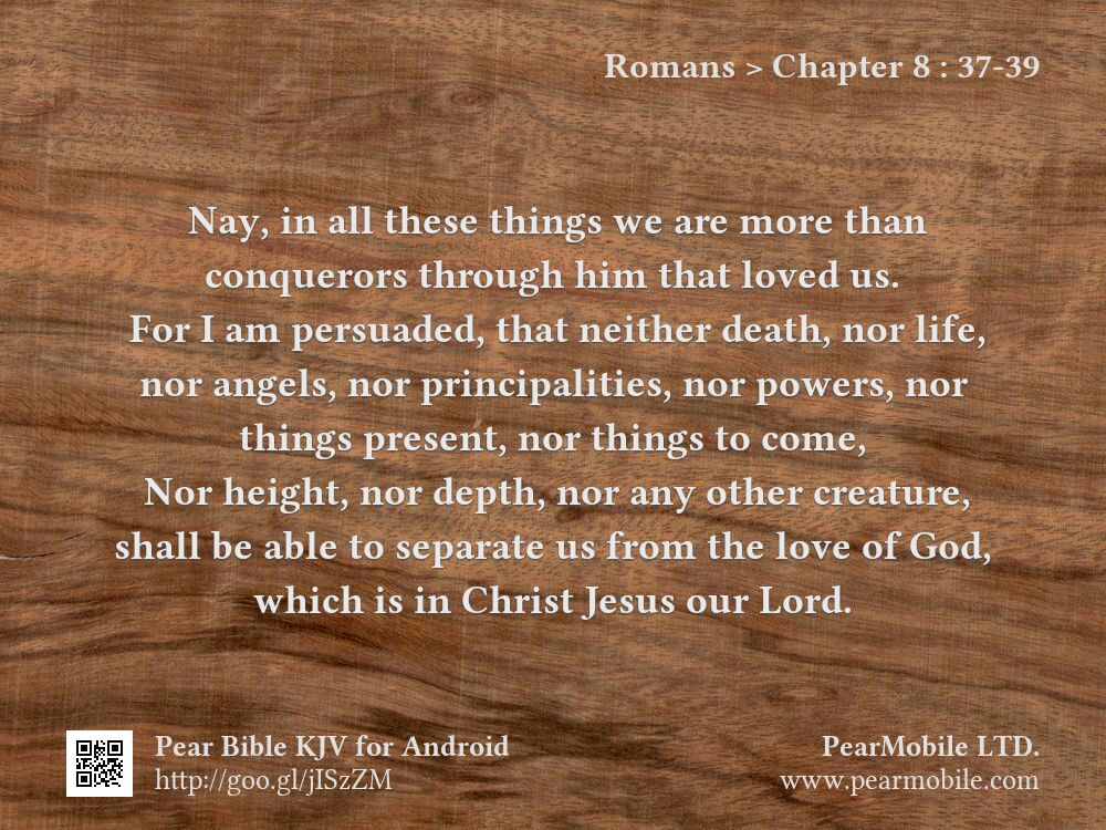 Romans, Chapter 8:37-39
